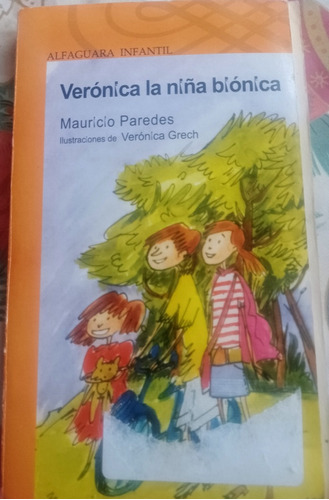 Verónica La Niña Biónica, Libro De Mauricio Paredes 