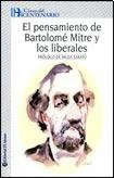 Libro Pensamiento De Bartolome Mitre Y Los Liberales (claves