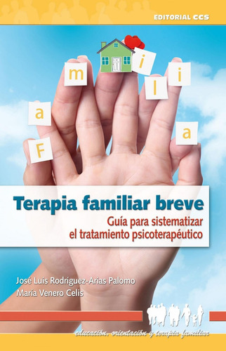 Libro: Terapia Familiar Breve. Rodriguez-arias Palomo, Jose 