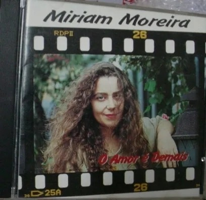 Cd O Amor É Demais Miriam Moreira