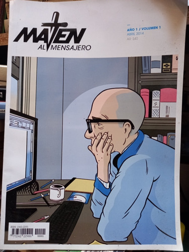 Maten Al Mensajero. Volumen 1. Abril 2014.