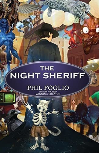 The Night Sheriff - Foglio, Phil, de FOGLIO, P. Editorial Prince Of Cats Literary Productions en inglés