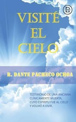 Visite El Cielo  Testimonio De Una Anciana Clinicamentaqwe