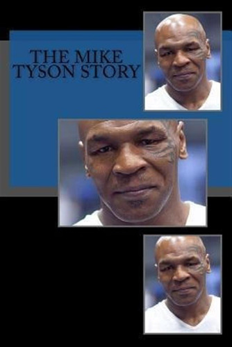 Libro The Mike Tyson Story - Daniel Rosenbaum