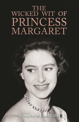 Libro:  The Wicked Wit Of Princess Margaret