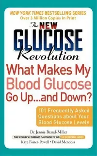The New Glucose Revolution What Makes My Blood Glucose Go Up . . . And Down?, De Dr. Jennie Brand-miller. Editorial Marlowe Co, Tapa Blanda En Inglés