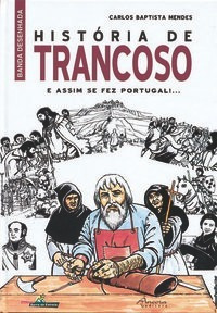 Libro História De Trancoso: E Assim Se Fez Portugal!...