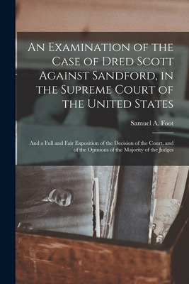 Libro An Examination Of The Case Of Dred Scott Against Sa...