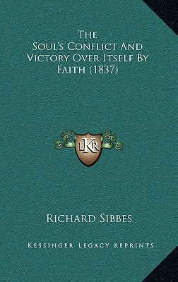 Libro The Soul's Conflict And Victory Over Itself By Fait...