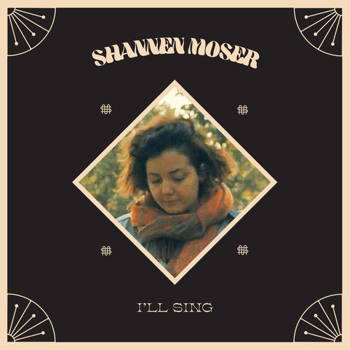 Shannen Moser, Cantaré Lp