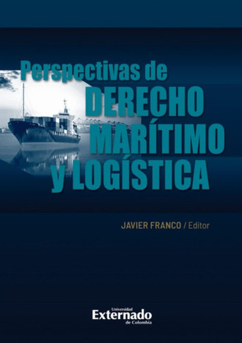 Perspectivas De Derecho Marítimo Y Logística