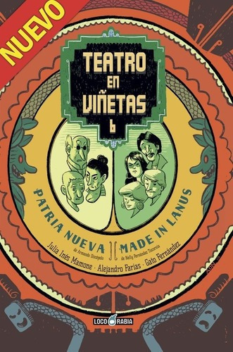 Teatro En Viñetas  06: Patria Nueva Y Made In Lanús, De Alejandro Farias. Editorial Loco Rabia En Español