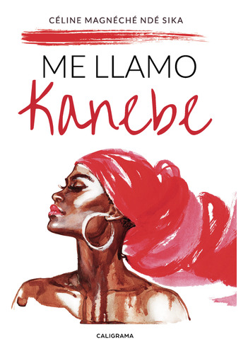 Me Llamo Kanebe (libro Original)