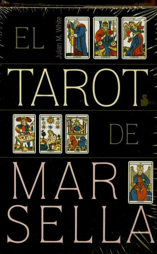 El Tarot De Marsella / Julian M. White 