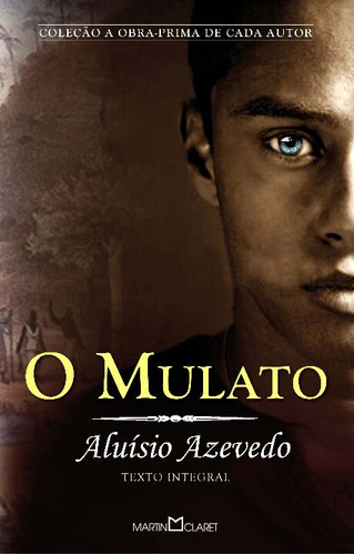 Libro Mulato O Martin Claret De Azevedo Aluisio Martin Cla