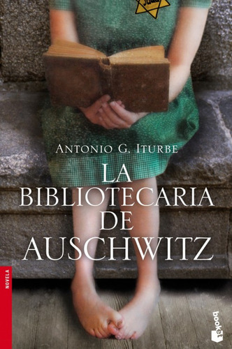 Libro La Bibliotecaria De Auschwitz De Iturbe Antonio