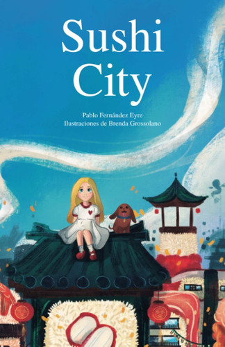 Libro: Sushi City: (ciudad De Sushi) (spanish Edition)