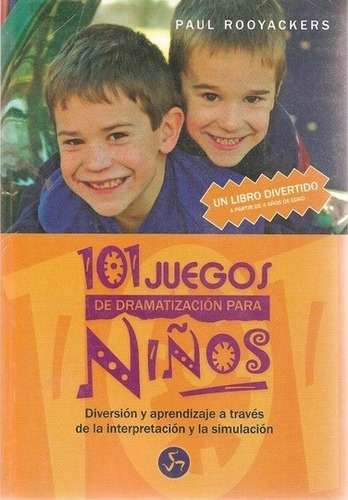 101 Juegos Dramatización P/ Niños, Rooyackers, Neo Person