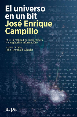 Libro Universo En Un Bit, El - Campillo, Jose Enrique