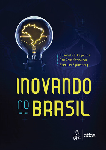 Inovando no Brasil, de ZYLBERBERG, Ezequiel. Editora Gen – Grupo Editorial Nacional Part S/A, capa mole em português, 2019