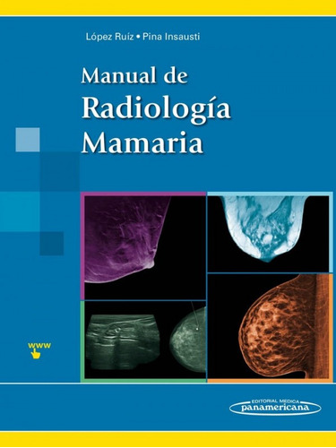 Lopez:manual Radiologæa Mamaria (libro Original)