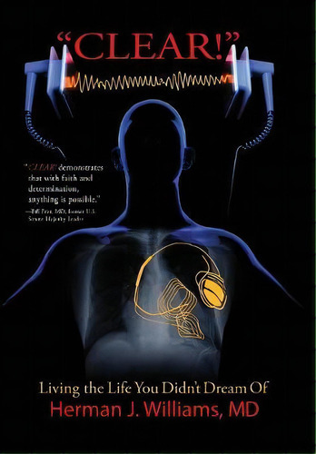 Clear!, De Herman J Williams Md. Editorial Atkins Greenspan Writing, Tapa Dura En Inglés