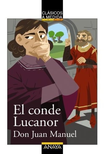 El Conde Lucanor (clásicos - Clásicos A Medida)