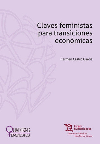 Libro Claves Feministas Para Transiciones Economicas - Ca...