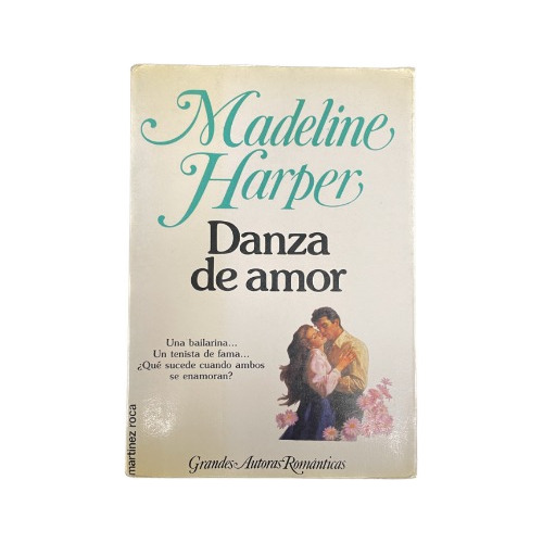 Danza De Amor - Madeline Harper - Martinez Roca - Usado 