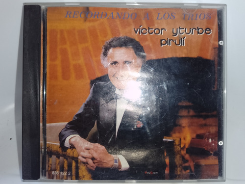 Victor Yturbe El Pirulí Cd Recordando A Los Trios Panchos