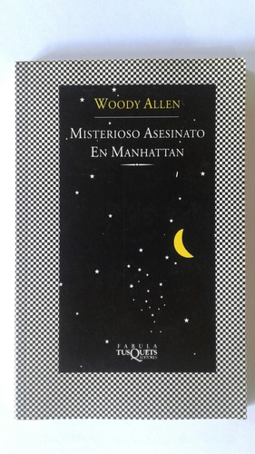 Misterioso Asesinato En Manhattan - Woody Allen- Tusquets 