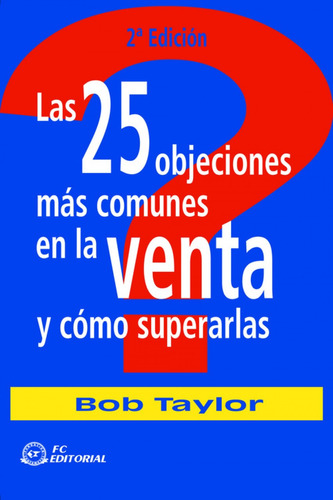 Libro 25 Objeciones Mas Comunes En La Venta Y Como Superarla