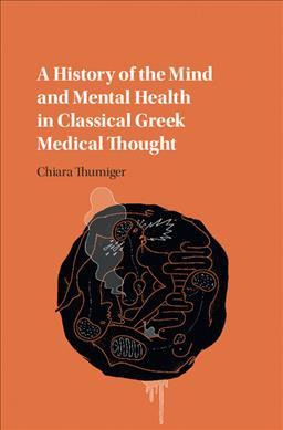 Libro A History Of The Mind And Mental Health In Classica...