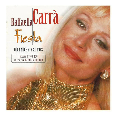 Raffaella Carra - Fiesta: Grandes Exitos | Cd