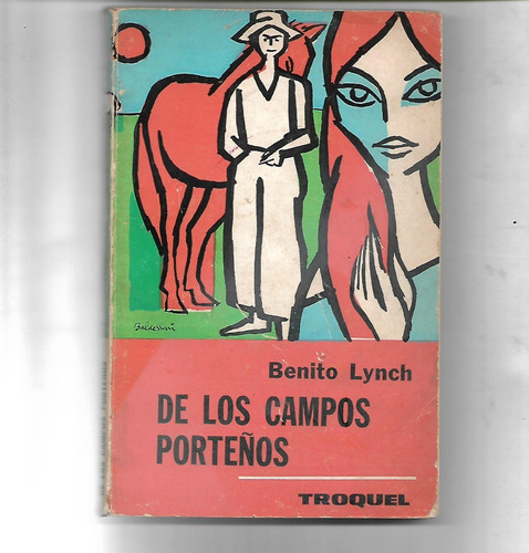 De Los Campos Porteños De Benito Lynch