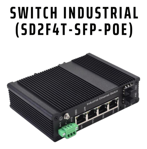 Switch Industrial - Poe 2p Fibra - 4p Ethernet