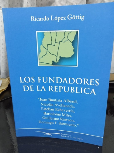 Libro Los Fundadores De La Republica