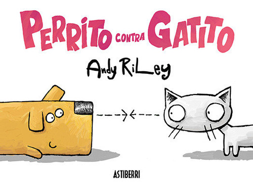 Perrito Contra Gatito (libro Original)