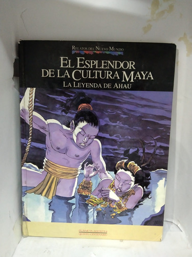 El Explendor De La Cultura Maya