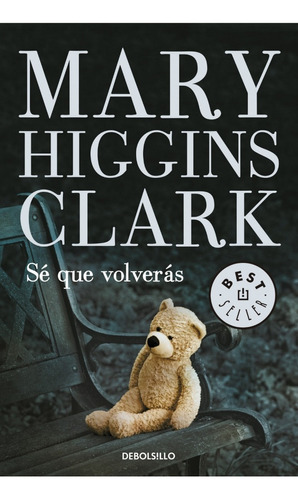 Se Que Volveras - Mary Higgins Clark