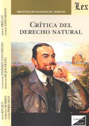 Crítica Del Derecho Natural, De Kelsen, Hans., Vol. 1. Editorial Olejnik, Tapa Blanda En Español, 2018