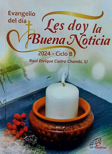 Evangelio Del Dia 2024 - Les Doy La Buena Noticia