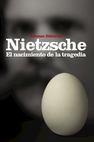 El Nacimiento De La Tragedia - Nietzsche Friedrich (libro)