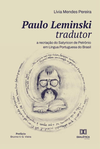 Paulo Leminski Tradutor, De Lívia Mendes Pereira. Editorial Editora Dialetica, Tapa Blanda En Portuguese
