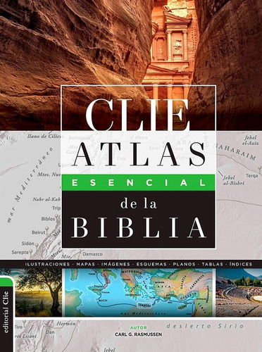 Atlas Esencial De La Biblia Ilustraciones Mapas Imagenes