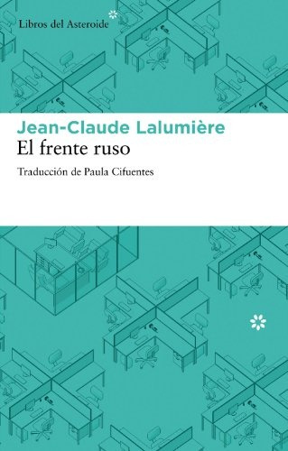 El Frente Ruso - Jean-claude Lalumière