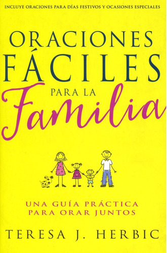 Oraciones Faciles Para La Familia - Teresa J. Herbic