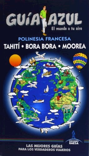 Libro Guia Azul Polinesia Francesa De Vv.aa. Gaesa