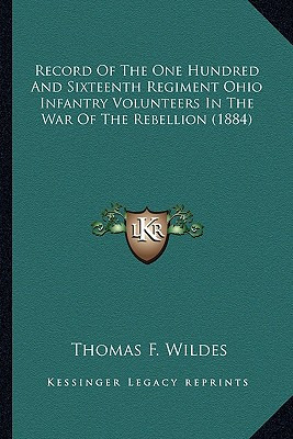 Libro Record Of The One Hundred And Sixteenth Regiment Oh...