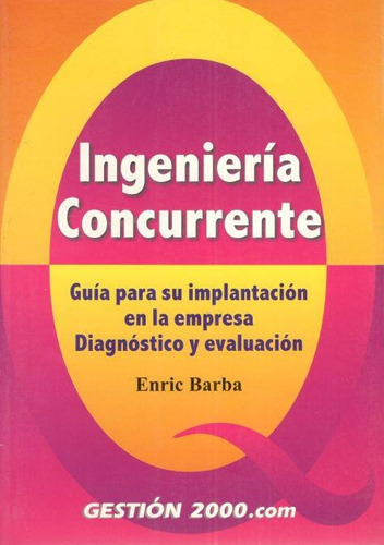 Ingeniería Concurrente - Enric Barba A99